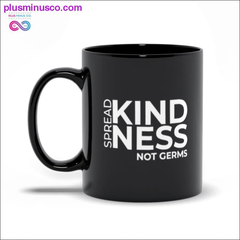 Spread Kindness Not Germs Black Mugs - plusminusco.com