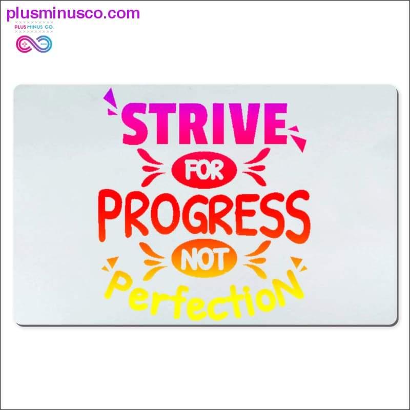 Strive for progress not perfection Desk Mats - plusminusco.com