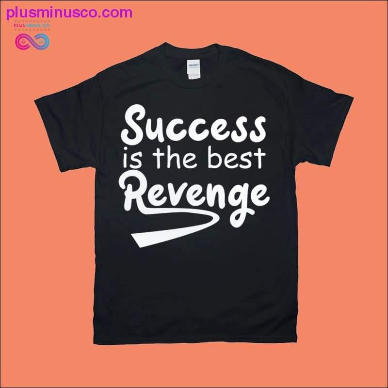 Succes er de bedste hævn-t-shirts - plusminusco.com