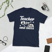 Teacher is For ABCs and Tacos Unisex Tshirt - plusminusco.com