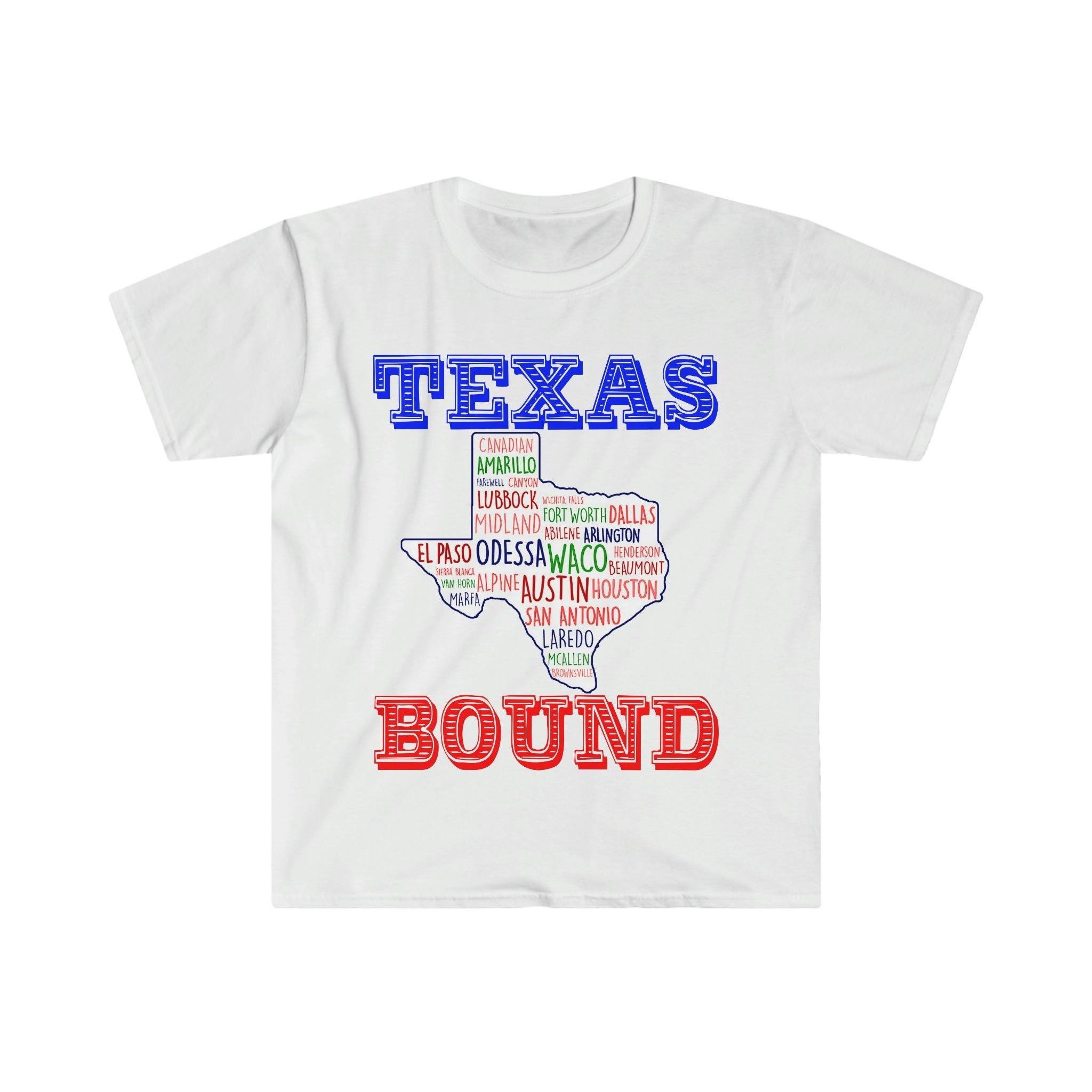 Texas Bound | Texas Places T-Shirts |Texas Map T-Shirts, Moving to Austin , Welcome to Texas Gift, Texas Bound, New in Texas, Moving to DFW - plusminusco.com