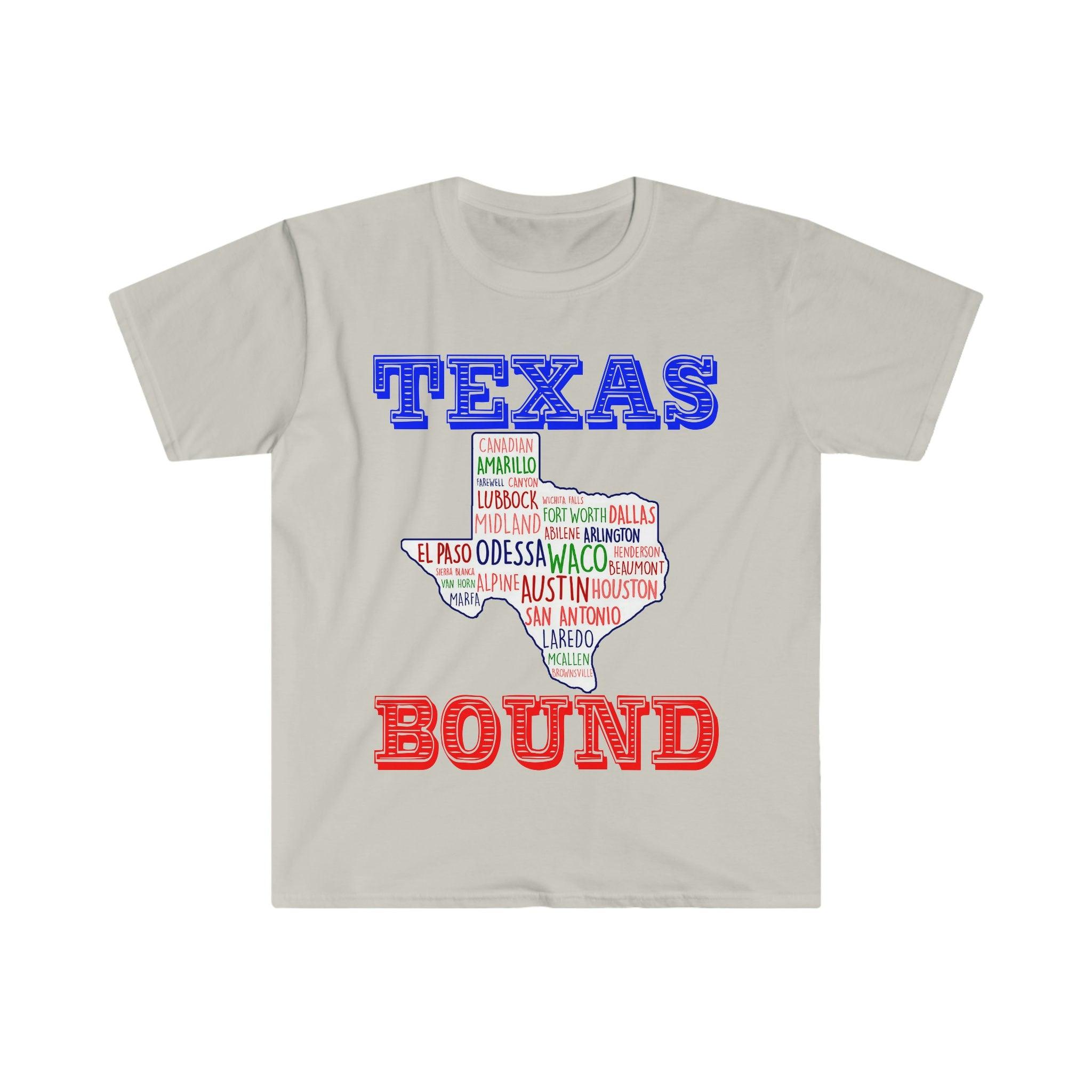 Texas Bound | Texas Places T-Shirts |Texas Map T-Shirts, Moving to Austin , Welcome to Texas Gift, Texas Bound, New in Texas, Moving to DFW - plusminusco.com