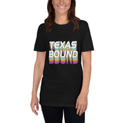 Texas Bound  Unisex T-Shirt - plusminusco.com