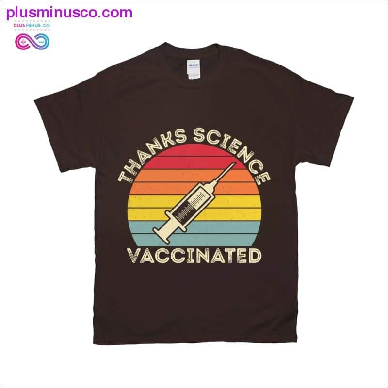 Thanks Science Vaccinated T-Shirts - plusminusco.com