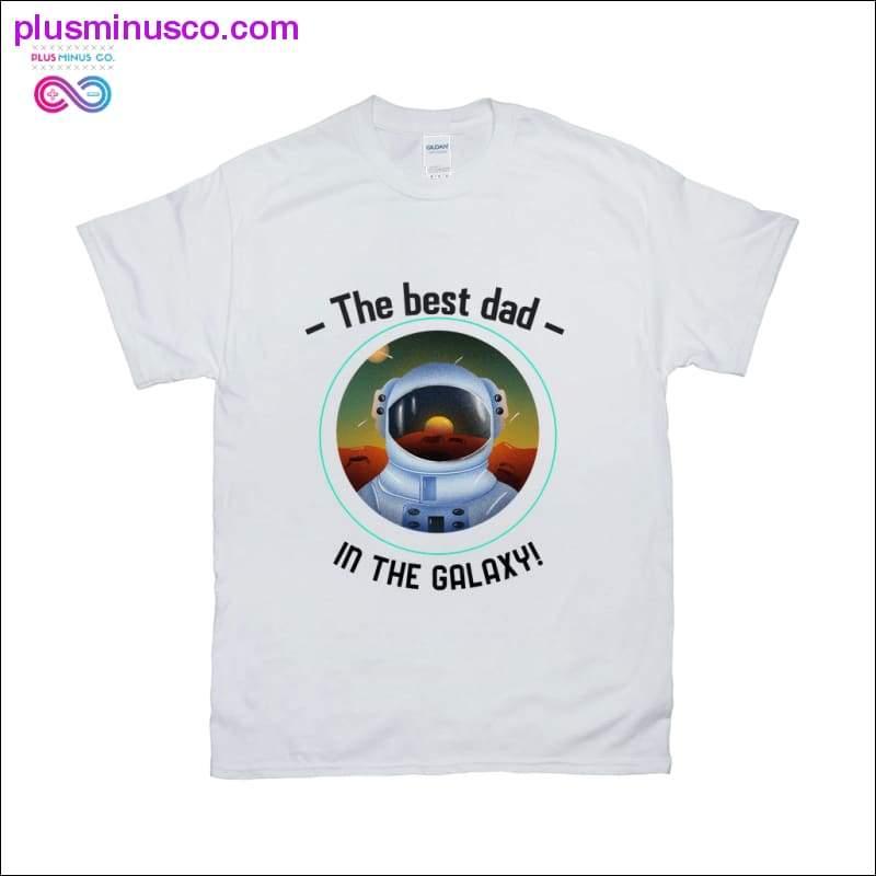 The Best Dad in the Galaxy T-Shirts - plusminusco.com