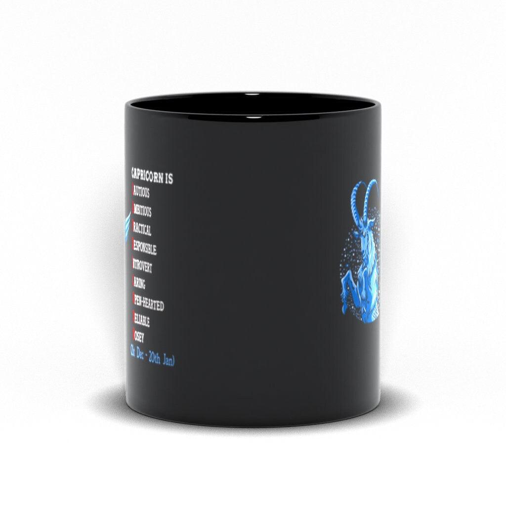 The Capricorn, Capricorn  Is Cautious, Ambitious, Practical, Responsible, Introvert, Caring, Open-Hearted, Reliable, And Nosey Black Mugs - plusminusco.com