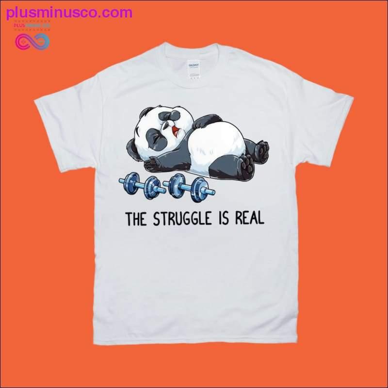 The Struggle is Real Panda Weighting T-Shirts - plusminusco.com