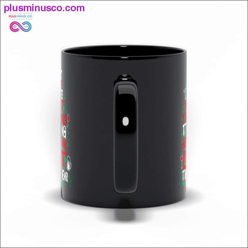 The Tree Isn't The Only Thing Getting Lit This Year Classic Mugs - plusminusco.com