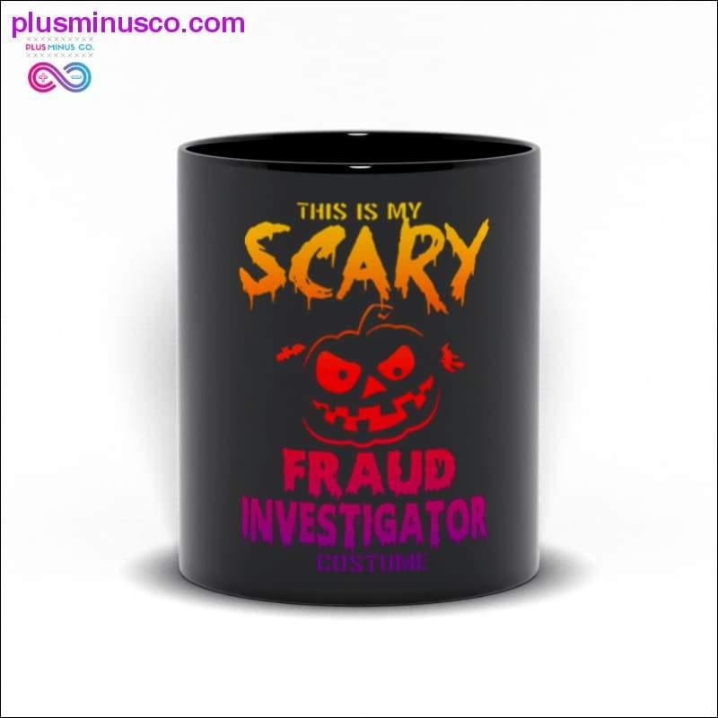 This is my Scary fraud Investigator costume Black Mugs - plusminusco.com