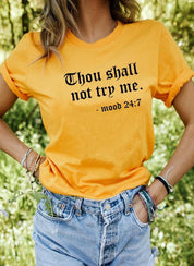 Thou Shall Not Try Me Letter Printed New Arrival Unisex Summer Funny Casual 100%Cotton T-shirt Gift for Mom Gift for Dad Mothers Day shirts Mom Life Tees - plusminusco.com
