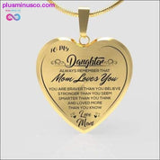 To My Daughter Love Mom Heart Necklace Gold Silver Color - plusminusco.com