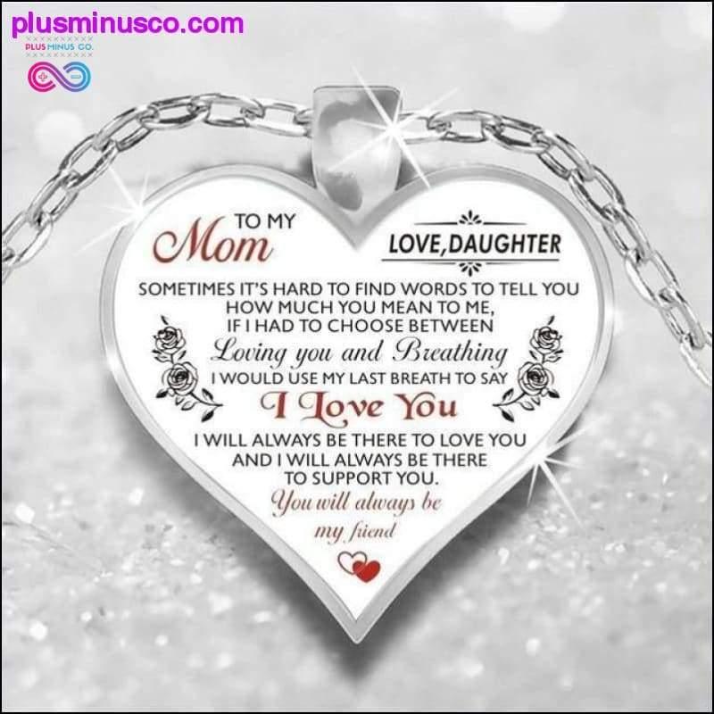 A mia mamma, nonna, figlia, collana a forma di cuore, catena color argento - plusminusco.com