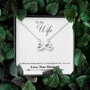 To my wife love your husband Necklace, Infinity Heart C30024TG, C30024TR, lx-C30024, PB23-WOOD, PROD-1301395, PT-775, TNM-1, USER-68797 - plusminusco.com