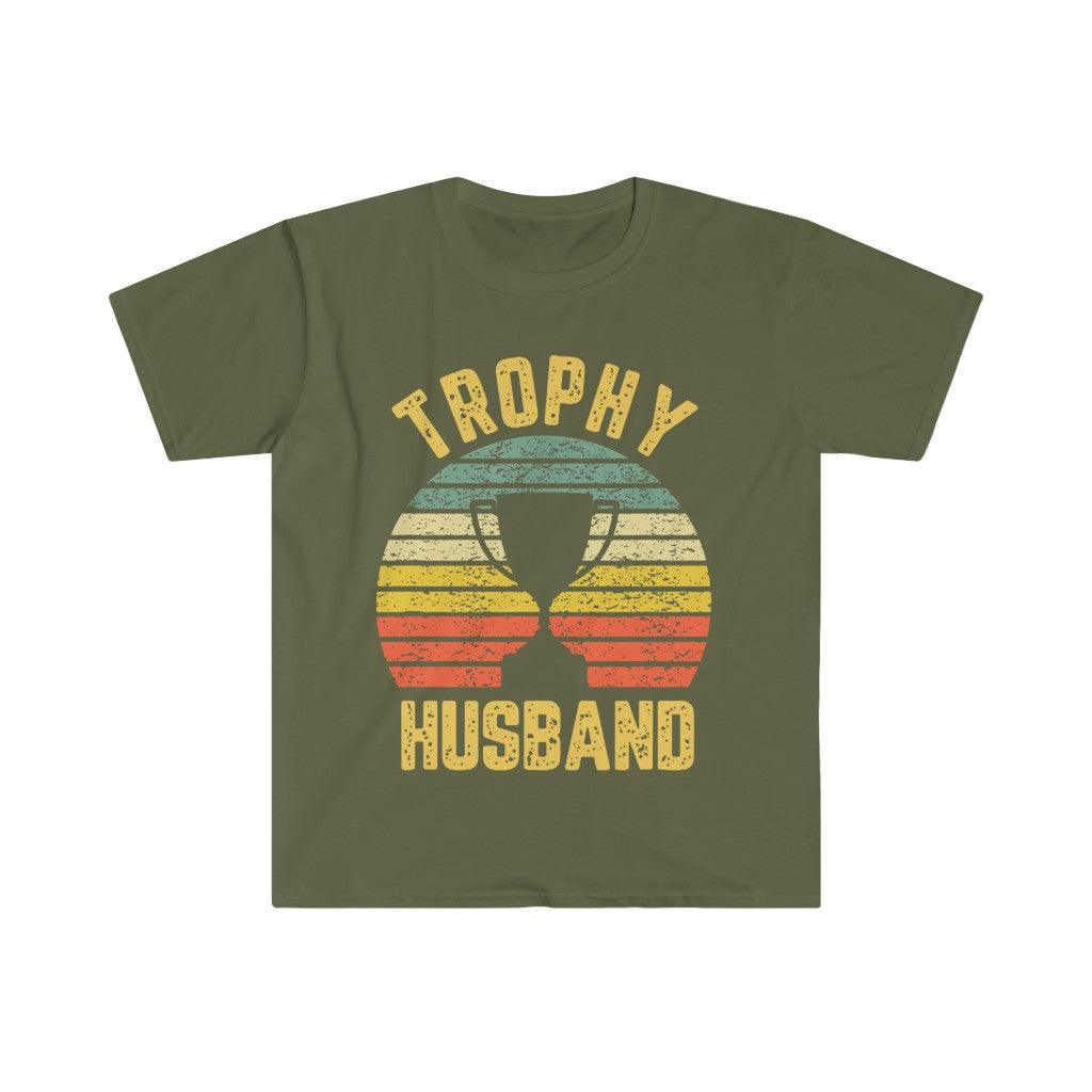 Trophy Husband Funny T-Shirt For Cool Father Or Dad, Trophy Husband, Gift for Him, Funny Husband, Gift from Wife, Anniversary Gift for Him, - plusminusco.com