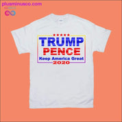 Trump Pence Keep America Great T-Shirts - plusminusco.com