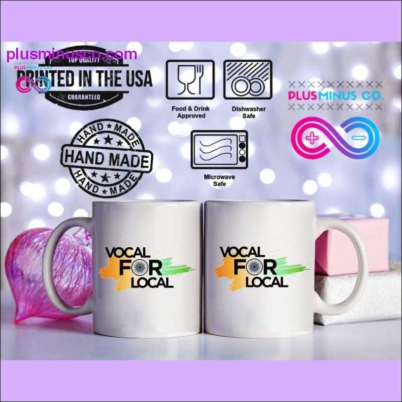 Vocal for Local Mugs - plusminusco.com