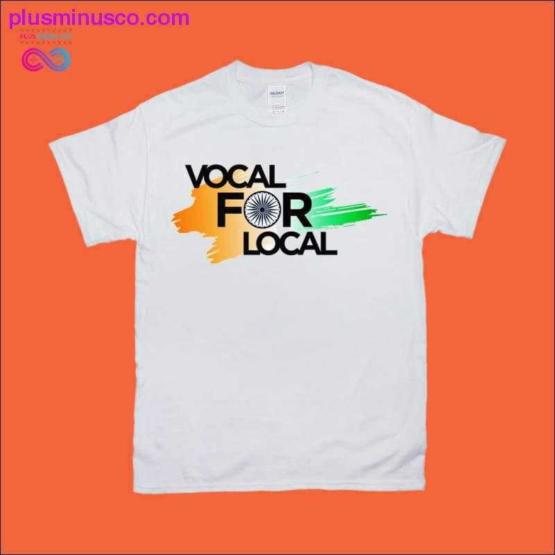 Vocal for Local T-Shirts - plusminusco.com