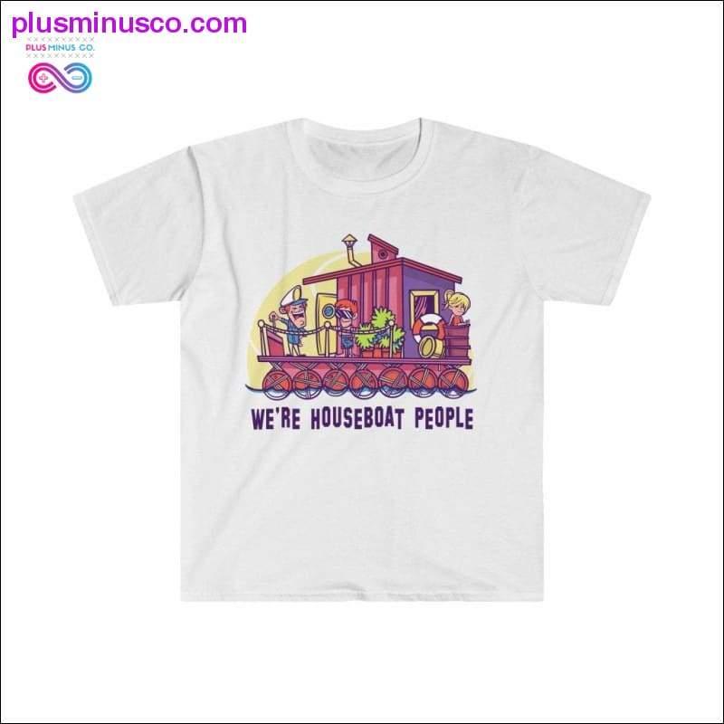 We're Houseboat People 티셔츠 - plusminusco.com
