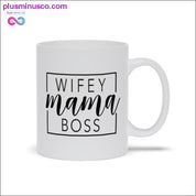 Wifey Mama Boss Mugs - plusminusco.com