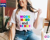 Work Hard And Be Nice T-Shirts, Be Kind Shirt Be Nice Be Kind Shirt Choose Kind Shirt Inspirational Stay Humble ,Be Nice Shirt - plusminusco.com