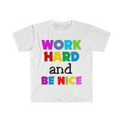 اعمل بجد وكن لطيفًا تي شيرت، كن لطيفًا، قميص كن لطيفًا، كن لطيفًا، اختر قميصًا لطيفًا، ملهمًا كن متواضعًا، كن لطيفًا - plusminusco.com