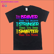 You are Braver than you Believe and Stronger than you Seem - plusminusco.com